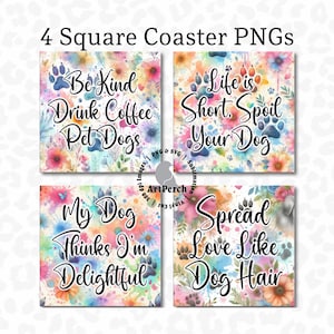 Dog Coaster PNG, Funny Square Dog Coaster Sublimation Design, Square Coaster PNG, Set of 4, Digital Download, Funny Dog Coaster PNG