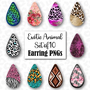 May include: Set of 10 digital earring PNG images featuring various exotic animal prints, including leopard, zebra, snake, and floral patterns. The earrings are in a teardrop shape.