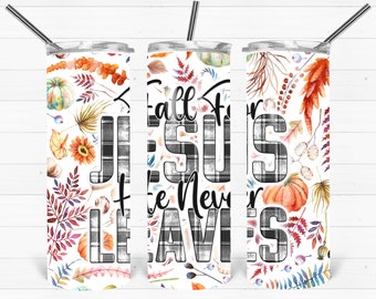 Fall for Jesus-tumblerwrap, 20 oz smal tumbler PNG, sublimeringsdesign för hösttumbler, Thanksgiving-tumbler PNG, digital nedladdning