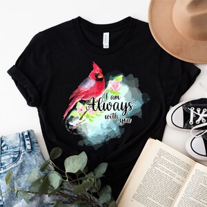 Cardinal Shirt Design, Aways with You PNG, Christian PNG, Sublimation Design, Red Cardinal PNG, Digital Download