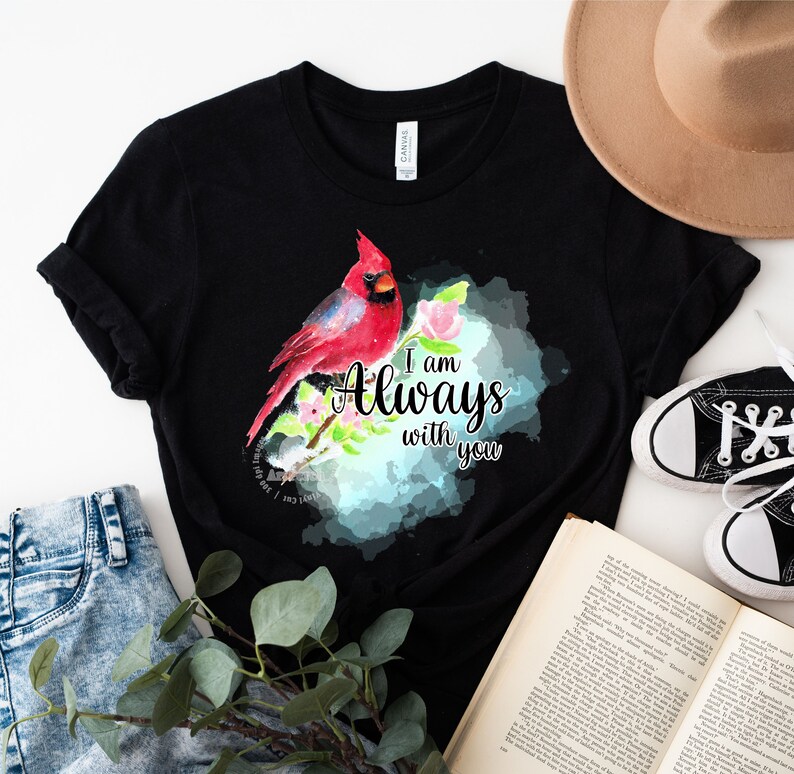 Cardinal Shirt Design, Aways with You PNG, Christian PNG, Sublimation Design, Red Cardinal PNG, Digital Download