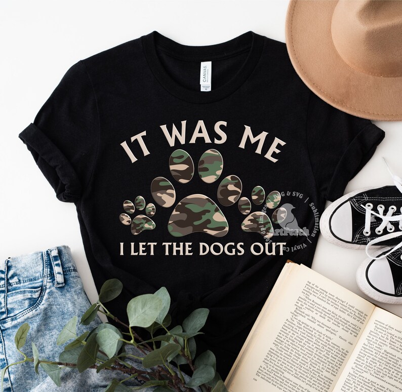Funny Dog PNG, Dog Paw PNG, I let the dogs out PNG, Sublimation Design, Dog Shirt Design, Camo Dog Paws, Digital Download