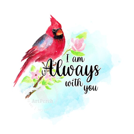 Cardinal Shirt Design, Aways with You PNG, Christian PNG, Sublimation Design, Red Cardinal PNG, Digital Download
