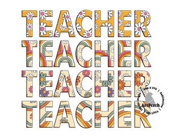 Teacher Shirt Design, Teacher PNG, Teacher Sublimation Design, Retro Floral, Digital Download, DTF