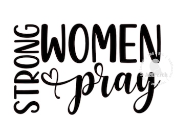 Christian Shirt Design, Strong Women Pray PNG, Embossed Look, Black Letters with Pink Outline, Sublimation Design, Christian PNG