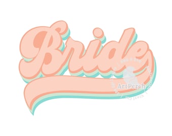 Diseño de camiseta de novia, PNG de novia retro, diseño de sublimación, descarga digital