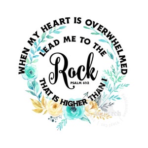 Scripture Shirt Design, Lead me to the Rock PNG, Christian PNG, Religious PNG, Sublimation Design, Digital Download