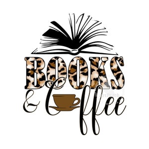 Design de camiseta com livros, café PNG, livros e café PNG, design de leitura, design de sublimação, estampa de leopardo, download digital