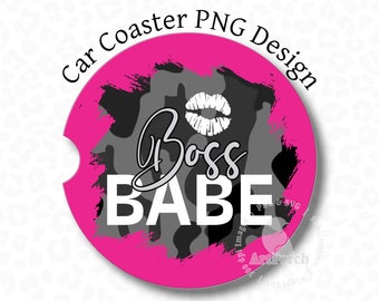 May include: A round car coaster with a pink border and a gray and black camouflage pattern. The words "Boss Babe" are in white script, with a white lip print above the word "Boss". The text "Car Coaster PNG Design" is at the top.