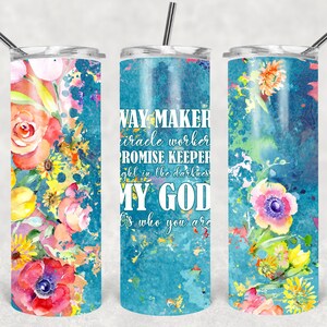 Christian Tumbler Wrap, Way Maker, Miracle Worker, Promise Keeper, My God, It&#39;s Who You Are 20 Oz Skinny Tumbler Wrap, Digital Download