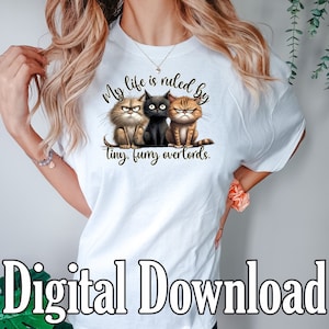 Funny Cat PNG, Tiny, Furry Overlords, Sublimation Design, Funny Cat Shirt Design, Cat PNG, Scary Cats, Digital Download, cat png, scary cat png, bossy cat png, cat shirt png, cat mom png