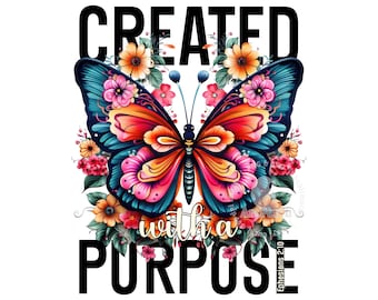 Scritture PNG, design per maglietta cristiana, creato con uno scopo, versetto biblico PNG, maglietta con farfalla PNG. Design per sublimazione, download digitale