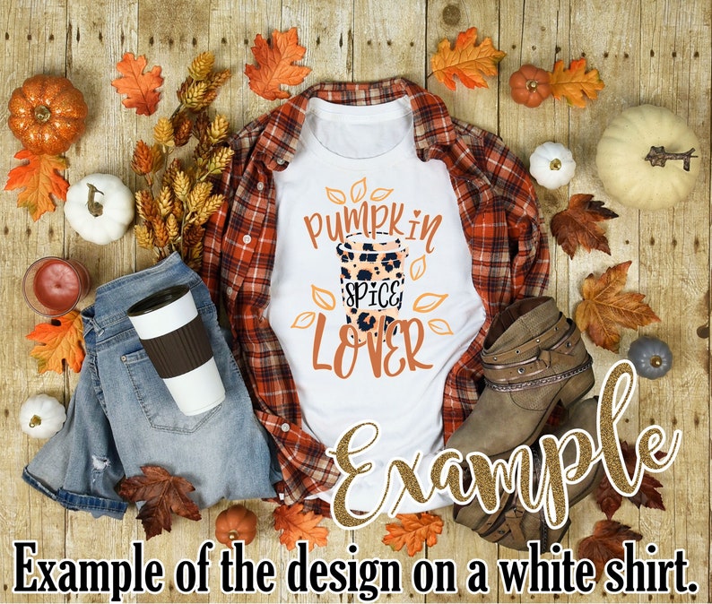Pumpkin Spice Shirt Design, Pumpkin Spice Lover Sublimation PNG, Autumn Fall, Thanksgiving, Leopard Print, Digital Download