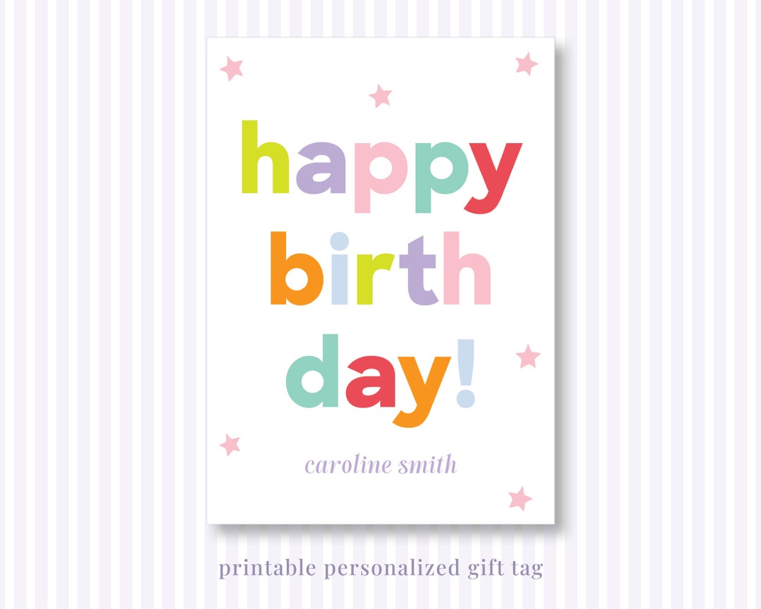 Printable Personalized Happy Birthday (from Girl) Gift Tags or Stickers ...