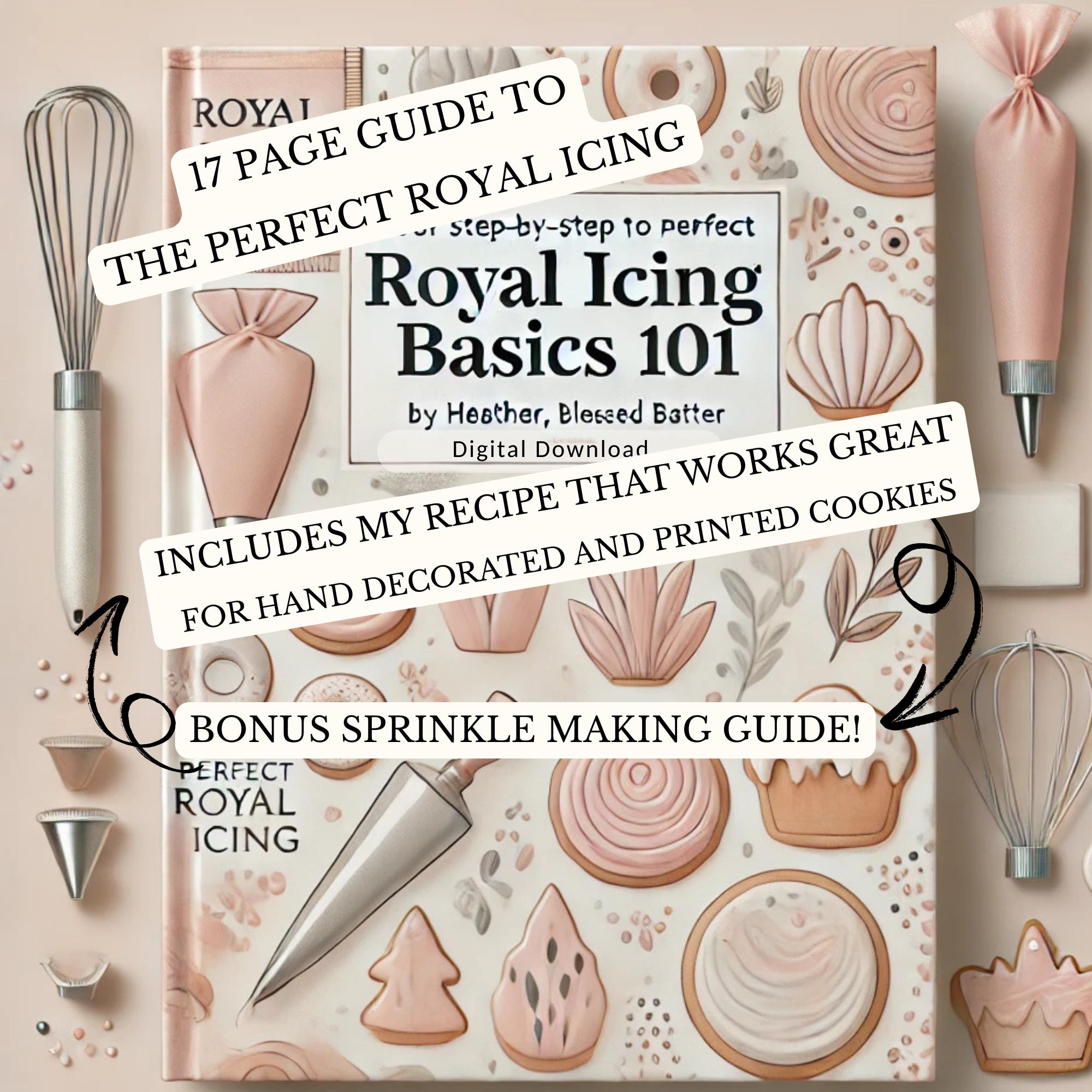Royal Icing Cookie Decorating Guide: Beginner-friendly PDF Tutorial ...