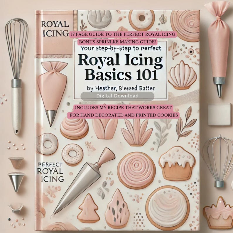 Royal Icing Cookie Decorating Guide: Beginner-friendly PDF Tutorial ...