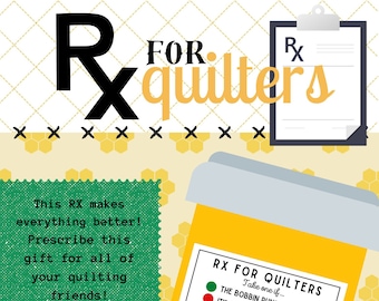 QUILTERS GIFT, RX for Quilters, Instant Digital Download, Printable Label, Quilty Cobb