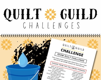Quilt Guild Challenge, Idiom Quilt Challenge, Quilt Retreat, Quilt Club, Printable, Digital Download, Quilty Cobb