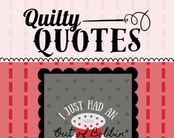 QUILT QUOTES, Quilt Retreat, Instant Digitale Download, Afdrukbare kunst, Quilty Cobb