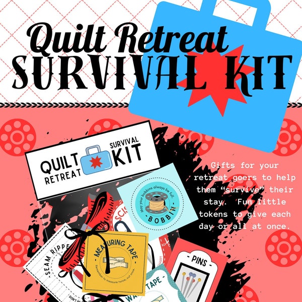 Quilt Retreat Survival Kit, Digital Download, Quilt Retreat, Guild Gift, pdf formats available, QuiltyCobb