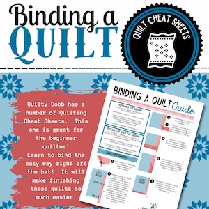 May include: A printable guide for binding a quilt, with instructions and illustrations. The guide is titled "Binding a Quilt Guide" and features a quilt with a black and white pattern. The guide is from Quilty Cobb, a quilting company.