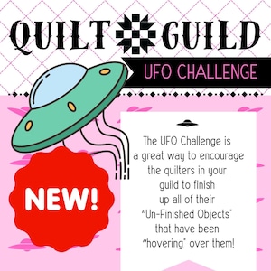 Puede incluir: Un cartel imprimible rosa y blanco con un gráfico de OVNI y el texto "QUILT GUILD UFO CHALLENGE NEW!" El cartel también incluye el texto "El desafío OVNI es una excelente manera de alentar a los acolchadores de tu gremio a terminar todos sus "objetos sin terminar" que han estado "flotando" sobre ellos!" y la dirección del sitio web "www.etsy.com/shop/QuiltyCobb".