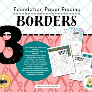 May include: A graphic featuring "Foundation Paper Piecing BORDERS" with the number "3" in black. The image includes instructions for angled, braided, and diamond quilt borders. A teal circle contains text about the product.