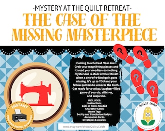 Quilt Mystery Game: The Case of the Missing Masterpiece (Instant Digital Download)