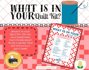 Quilt Kit Game: What's In Your Kit? - Printable Digital Download