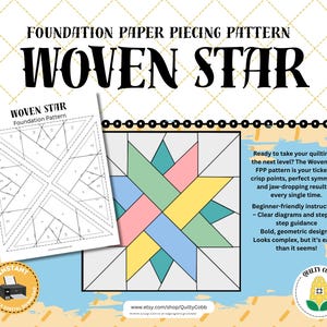 May include: A paper piecing pattern for a Woven Star quilt block. The design features a colourful star composed of geometric shapes in shades of blue, green, pink, and yellow. Includes a printed pattern and instructions.