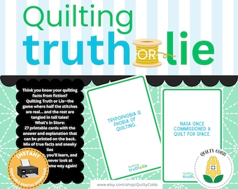 May include: A printable digital game called "Quilting Truth or Lie" with cards featuring quilting facts. The design includes the text "Quilting truth or lie" in teal and green, a spool of thread, and the Etsy shop URL.