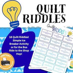 Puede incluir: Una descarga digital imprimible titulada "Quilt Riddles" con un gráfico de bombilla. La imagen presenta una hoja de acertijos con temática de edredones, una insignia amarilla y naranja con un icono de impresora y texto que dice "18 Quilt Riddles!".