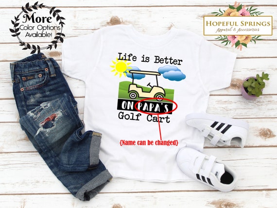 Family Matching Golf Shirts Life is Better on Papa s Golf Cart Toddler T Shirt Kid Golf Shirt Golfing Tractor Shirt for Kids Golf Shirt Etsy Canada
