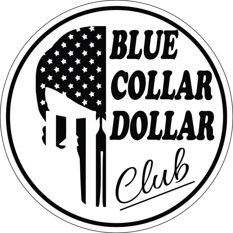 Blue Collar Dollar Club Etsy