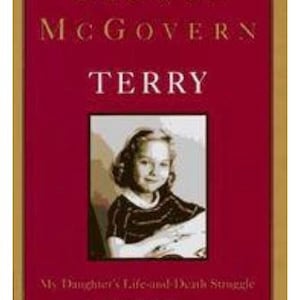 Terry, 1st Edition, Hardcover Used Book, By George McGovern