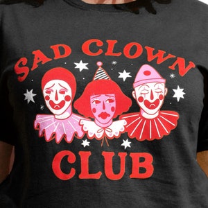 Sad Clown Club Black T-Shirt | Screen Printed Illustrated Cotton Short Sleeved Crew Neck Tee Shirt |Circus Clown Pierrot Top