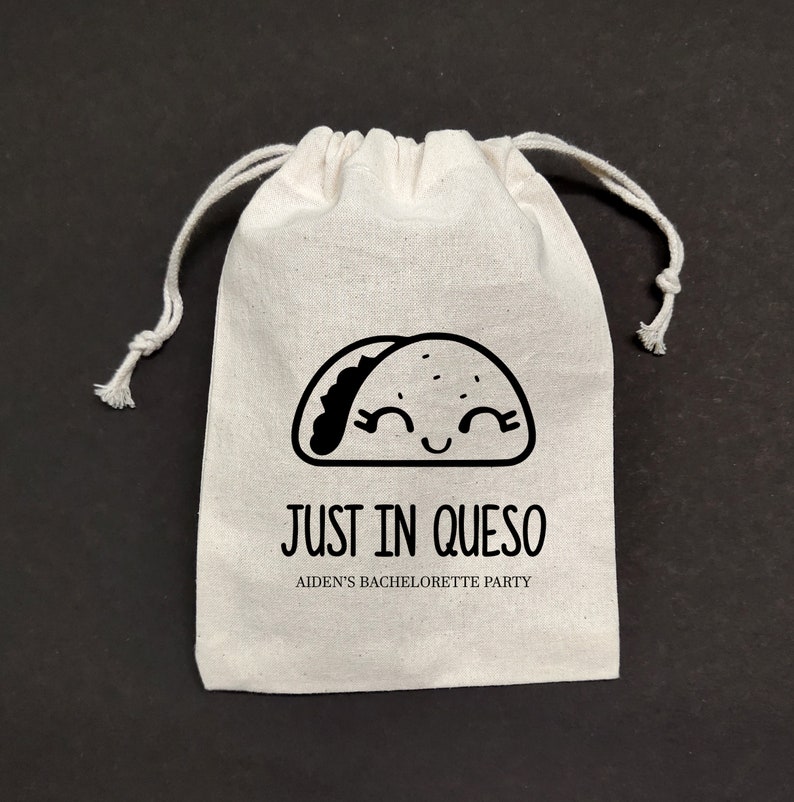 Just in Queso Wedding welcome Bags,Mexico wedding favor bags,Taco welcome bags,Fiesta Taco wedding favors,Fiesta Wedding welcome Bags