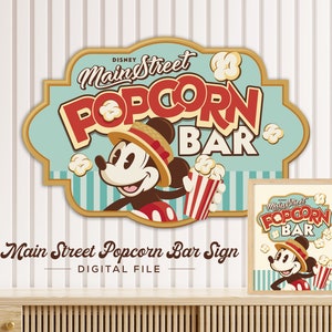 Mickey Popcorn Bar Sign, Main Street Popcorn, Mickey Birthday, Disneyland Party Decoration, Digital file