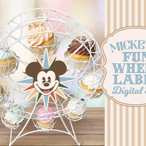 Printable Mickey's Fun Wheel Label, Mickey Birthday, Disneyland Party Decoration, Digital file