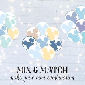 May include: A set of blue, yellow and brown balloons with Mickey Mouse ears. The balloons are arranged in a cluster and have a white background. The text "Mix & Match make your own combination" is written below the balloons.