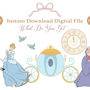 May include: Digital file featuring Cinderella, her carriage, and the Fairy Godmother. Includes a clock, birds, and text that reads "Instant Download Digital File" and "What Do You Get". The file can be printed up to 5ft tall.