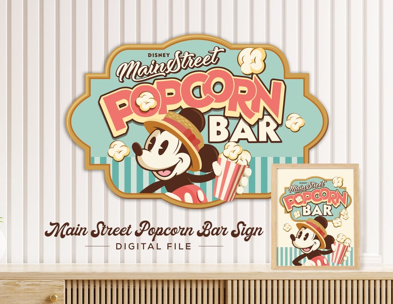 May include: A digital printable sign featuring Mickey Mouse holding a bucket of popcorn. The sign is in a vintage style with the text "Disney Main Street Popcorn Bar" in red and white letters.