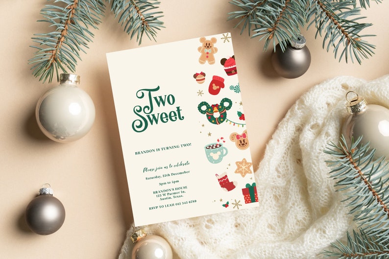 May include: A festive Christmas-themed invitation with a green and white design. The invitation says "Two Sweet" and includes a cartoon image of Mickey Mouse and Minnie Mouse. The text on the invitation reads "Brandon is turning two! Please join us to celebrate Saturday, 22nd December 3pm to 5pm Brandon's House 123 W. Palmer St. Austin, Texas RSVP to Leah (512) 343 8769"