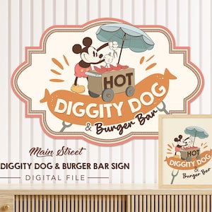 Mickey Hot Diggity Dog & Burger Bar Sign, Mainstreet Party, Mickey Birthday, Minnie Baby Shower, Disneyland Party Decoration, Digital file