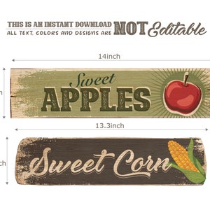 May include: Two rustic wooden signs with distressed paint. The top sign is green with the text "Sweet Apples" and a red apple illustration. The bottom sign is brown with the text "Sweet Corn" and an illustration of corn. The signs are 14 inches wide and 3.5 inches tall.