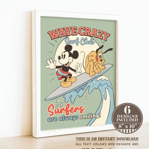 May include: A vintage-style poster featuring Mickey Mouse and Pluto riding a surfboard on a wave. The poster has a green background with the text "WAVE CRAZY Surf Clubs" and "Surfers are always smiling!" in a retro font. The poster is 8 inches by 10 inches.