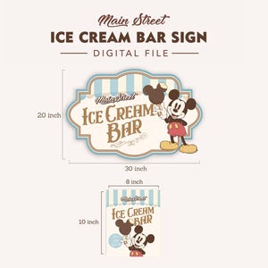 May include: A digital file featuring two ice cream bar signs. The larger sign is 30 inches wide and 20 inches tall, with a light blue and white striped border and the text "ICE CREAM BAR". The smaller sign is 8 inches wide and 10 inches tall, with the same design and Mickey Mouse.