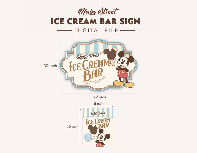 May include: A digital file featuring two ice cream bar signs. The larger sign is 30 inches wide and 20 inches tall, with a light blue and white striped border and the text "ICE CREAM BAR". The smaller sign is 8 inches wide and 10 inches tall, with the same design and Mickey Mouse.