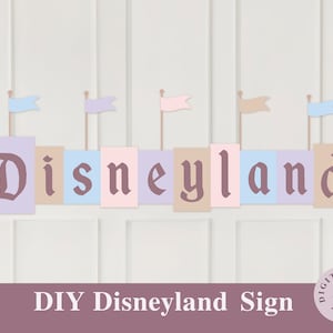 Printable Disneyland Party Sign, Disneyland Party Decoration, Digital file