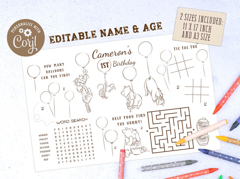 May include: A white activity sheet with Winnie the Pooh illustrations, a word search, and a maze. The text reads "Cameron's 1st Birthday" and "Editable Name & Age." Includes tic-tac-toe and "How many balloons can you find?" with crayons.